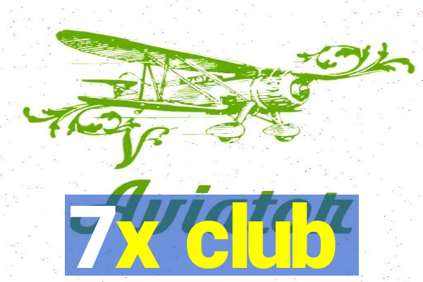 7x club